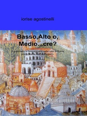 cover image of Basso,Alto o, Medio..cre.